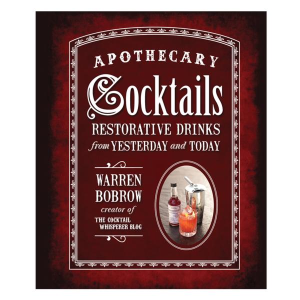 Apothecary Cocktails Book